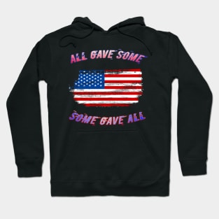 ALL GAVE SOME SOME GIVE ALL Hoodie